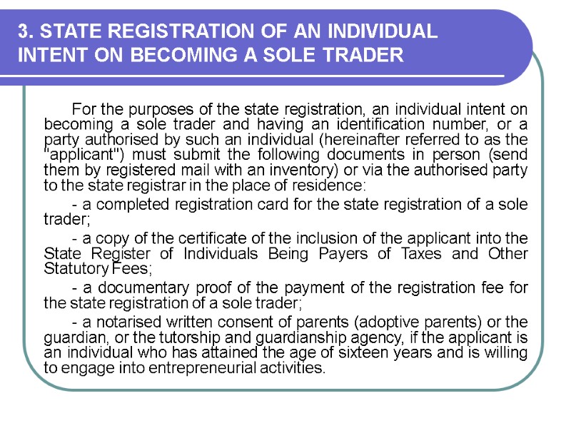 3. STATE REGISTRATION OF AN INDIVIDUAL INTENT ON BECOMING A SOLE TRADER For the